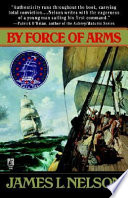 By force of arms /