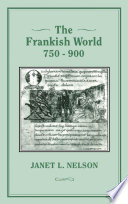 The Frankish world, 750-900 /