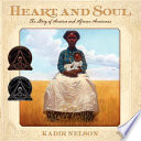 Heart and soul : the story of America and African Americans /