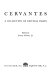 Cervantes; a collection of critical essays /
