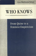 Who knows : from Quine to a feminist empiricism /