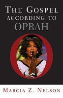 The gospel according to Oprah /
