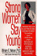 Strong women stay young /