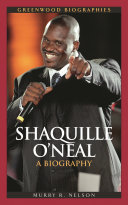 Shaquille O'Neal : a biography /