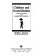 Children and social studies : creative teaching in the elementary classroom /