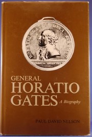 General Horatio Gates : a biography /