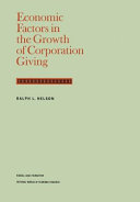 Economic factors in the growth of corporation giving /