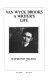 Van Wyck Brooks : a writer's life /