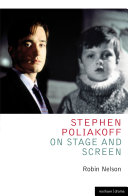 Stephen Poliakoff on stage and screen /