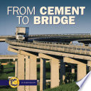 From cement to bridge /