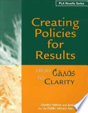 Creating policies for results : from chaos to clarity /