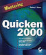 Mastering Quicken 2000 /