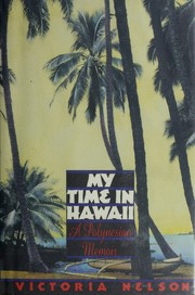 My time in Hawaii : a polynesian memoir /