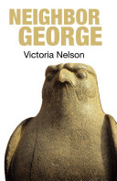 Neighbour George : including the short story Bolina Venus /