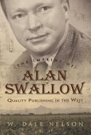 The imprint of Alan Swallow : quality publishing in the West /