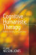 Cognitive humanistic therapy : Buddhism, Christianity and being fully human /