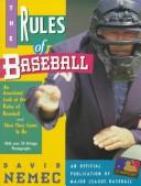 The rules of baseball : an anecdotal look at the rules of baseball and hos they came to be /