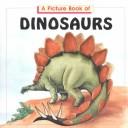 A picture book of dinosaurs /