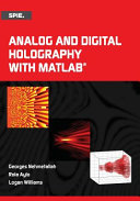 Analog and digital holography with MATLAB /