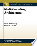 Multithreading architecture /