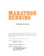 Marathon running /