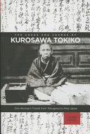 The chaos and cosmos of Kurosawa Tokiko : one woman's transit from Tokugawa to Meiji Japan /