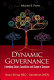 Dynamic governance : embedding culture, capabilities and change in Singapore /