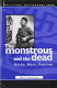 The monstrous and the dead : Burke, Marx, Fascism /