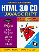 HTML 3.0 CD with JavaScript for the Mac and Power Mac /