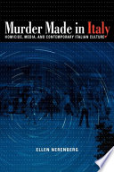 Murder made in Italy : homicide, media, and contemporary Italian culture /