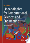 Linear Algebra for Computational Sciences and Engineering /