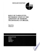 Role of farm-level diversification in the adoption of modern technology in Brazil /