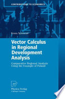 Vector calculus in regional development analysis : comparative regional analysis using the example of poland /