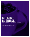 Creative business : the making of addictive stories /