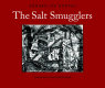 The salt smugglers : history of the Abbé de Bucquoy /