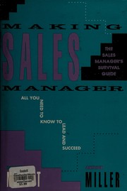 Making sales manager : sales manager's survival guide /