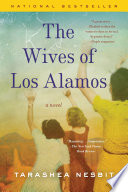 The wives of Los Alamos : a novel /