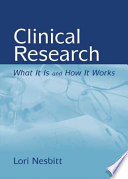 Clinical research : what it is and how it works /