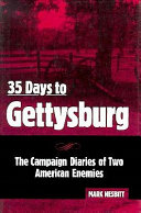 35 days to Gettysburg : the campaign diaries of two American enemies /