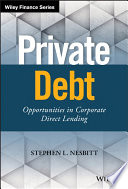 Private debt : opportunities in corporate direct lending /