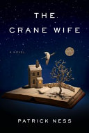 The crane wife : a novel /