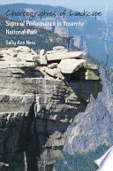 Choreographies of landscape : signs of performance in Yosemite National Park /