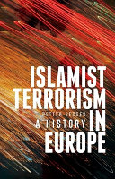 Islamist terrorism in Europe : a history /