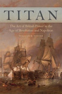 Titan : the art of British power in the age of revolution and Napoleon /