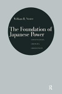 The foundation of Japanese power : continuities, changes, challenges /