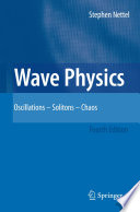 Wave physics : oscillations, solitons, chaos /