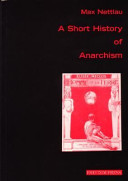 A short history of anarchism /