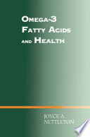 Omega-3 Fatty Acids and Health /
