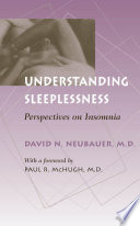 Understanding sleeplessness : perspectives on insomnia /