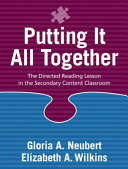 Putting it all together : the directed reading lesson in the secondary content classroom /